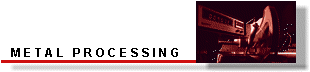 Metal Processing